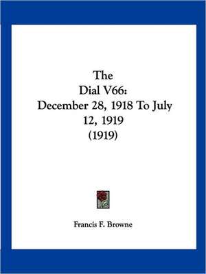 The Dial V66 de Francis F. Browne