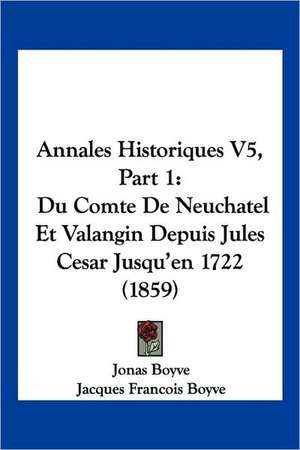 Annales Historiques V5, Part 1 de Jonas Boyve