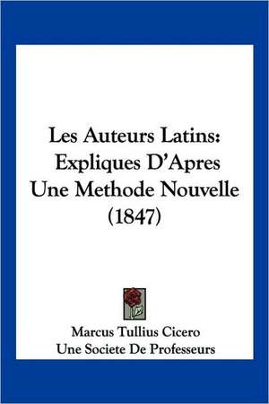 Les Auteurs Latins de Marcus Tullius Cicero