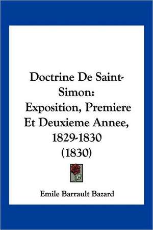 Doctrine De Saint-Simon de Emile Barrault Bazard