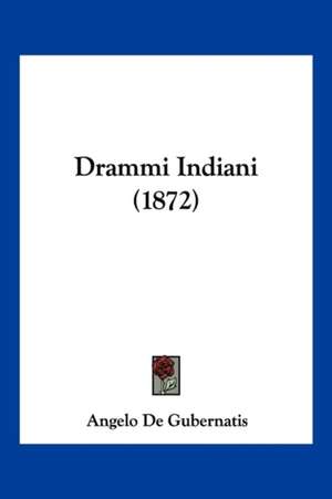 Drammi Indiani (1872) de Angelo De Gubernatis