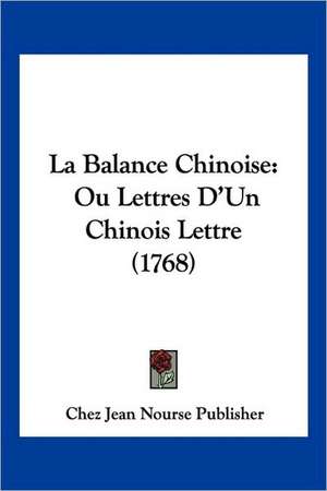 La Balance Chinoise de Chez Jean Nourse Publisher