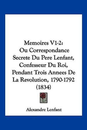 Memoires V1-2 de Alexandre Lenfant