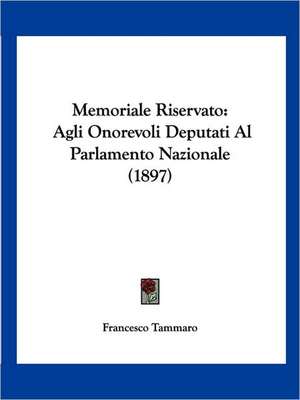 Memoriale Riservato de Francesco Tammaro