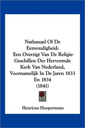 Nathanael Of De Eenvoudigheid de Henricus Hoepermans