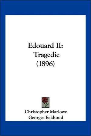 Edouard II de Christopher Marlowe