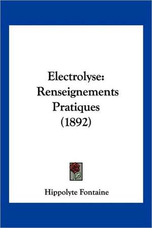 Electrolyse de Hippolyte Fontaine