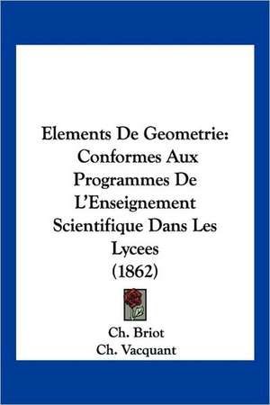 Elements De Geometrie de Ch. Briot