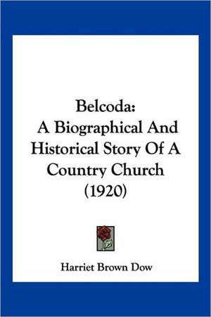 Belcoda de Harriet Brown Dow
