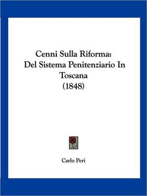 Cenni Sulla Riforma de Carlo Peri