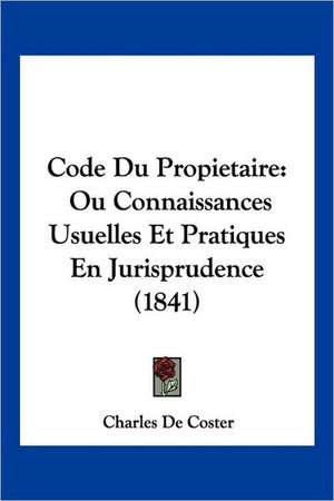 Code Du Propietaire de Charles De Coster