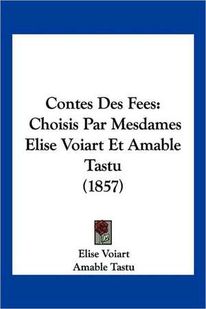 Contes Des Fees de Elise Voiart