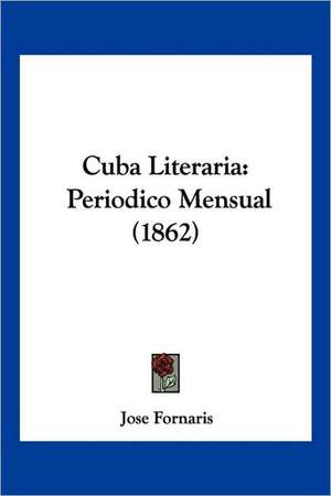 Cuba Literaria de Jose Fornaris