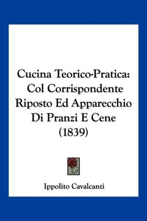 Cucina Teorico-Pratica de Ippolito Cavalcanti