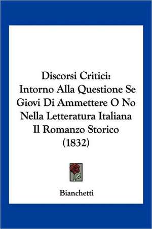 Discorsi Critici de Bianchetti