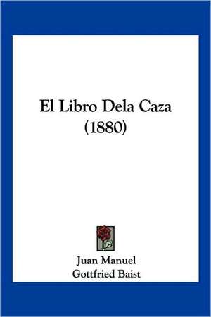 El Libro Dela Caza (1880) de Juan Manuel