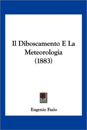 Il Diboscamento E La Meteorologia (1883) de Eugenio Fazio