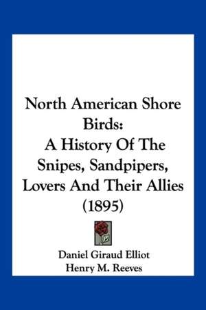 North American Shore Birds de Daniel Giraud Elliot