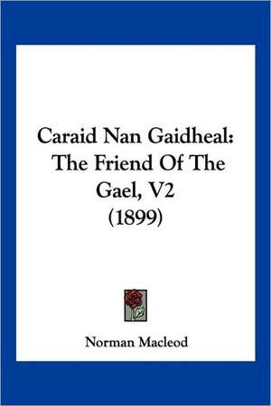 Caraid Nan Gaidheal de Norman Macleod