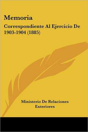 Memoria de Ministerio De Relaciones Exteriores