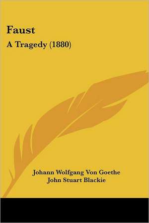 Faust de Johann Wolfgang von Goethe