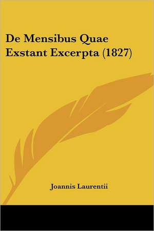 De Mensibus Quae Exstant Excerpta (1827) de Joannis Laurentii