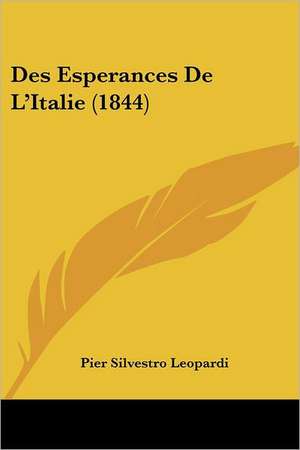 Des Esperances De L'Italie (1844)