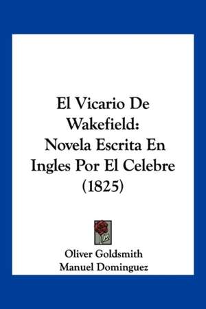 El Vicario De Wakefield de Oliver Goldsmith