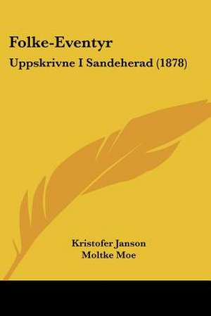 Folke-Eventyr de Kristofer Janson