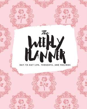 The Weekly Planner de Sheba Blake