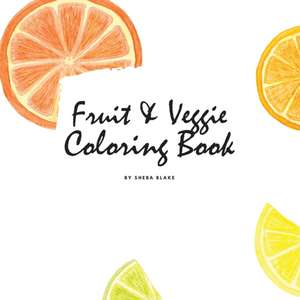 Fruit and Veggie Coloring Book for Children (8.5x8.5 Coloring Book / Activity Book) de Sheba Blake