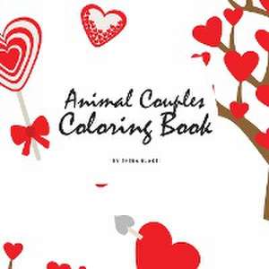 Valentine's Day Animal Couples Coloring Book for Children (8.5x8.5 Coloring Book / Activity Book) de Sheba Blake