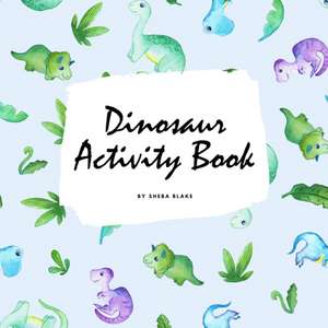 Dinosaur Coloring and Activity Book for Children (8.5x8.5 Coloring Book / Activity Book) de Sheba Blake