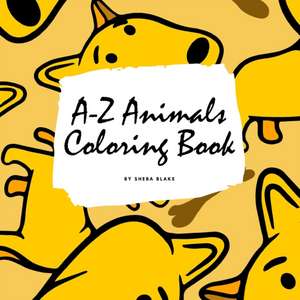 A-Z Animals Coloring Book for Children (8.5x8.5 Coloring Book / Activity Book) de Sheba Blake