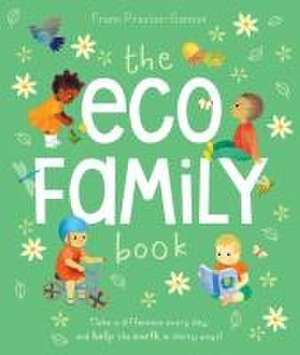 The Eco Family Book de Frann Preston - Gannon