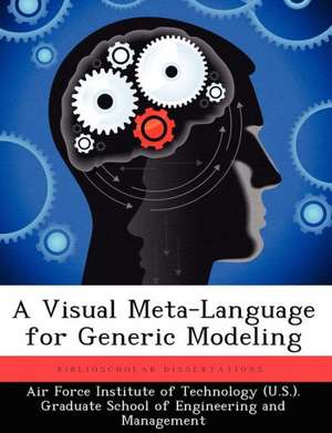 A Visual Meta-Language for Generic Modeling de Hakan Canli