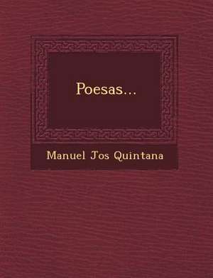 Poes&#65533;as... de Manuel Jos& Quintana