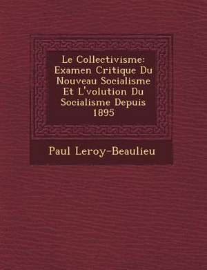 Le Collectivisme de Paul Leroy-Beaulieu