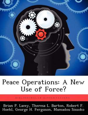 Peace Operations de Brian P Lacey