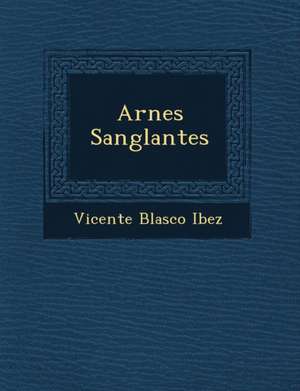 AR Nes Sanglantes de Vicente Blasco Ib