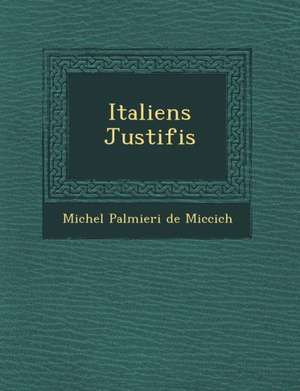 Italiens Justifi S de Michel Palmieri De Miccich