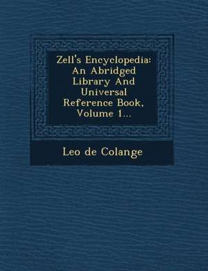 Zell's Encyclopedia de Leo De Colange
