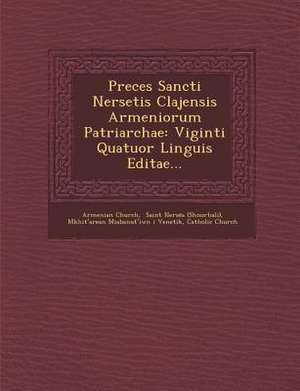 Preces Sancti Nersetis Clajensis Armeniorum Patriarchae de Armenian Church