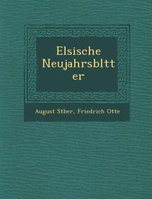 Els Ische Neujahrsbl Tter de August St Ber