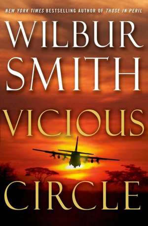 Vicious Circle de Wilbur Smith