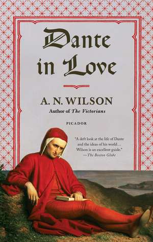 Dante in Love de A. N. Wilson