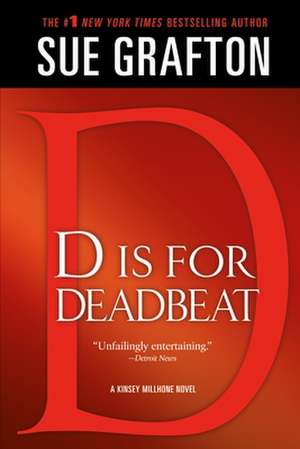 D Is for Deadbeat de Sue Grafton