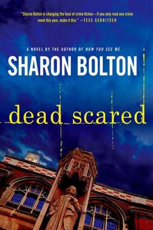 Dead Scared de S.J. Bolton