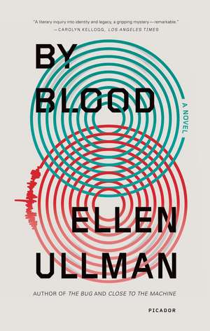 By Blood de Ellen Ullman