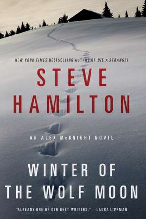 Winter of the Wolf Moon de Steve Hamilton